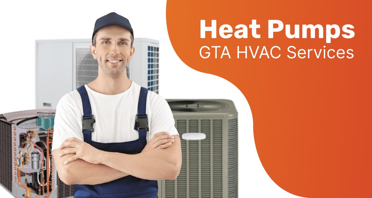 Heat Pumps — GTA HVAC Services