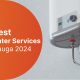 The 5 Best Water Heater Services in Mississauga 2024