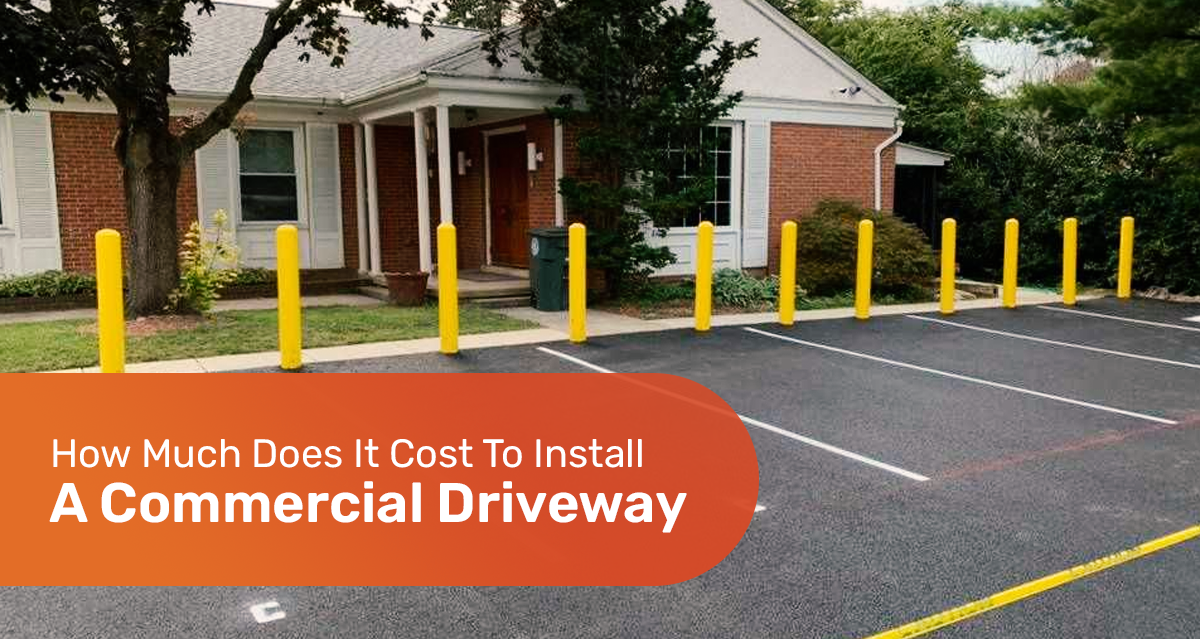 How Much Does It Cost To Install a Commercial Driveway