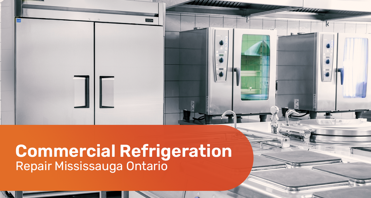 Commercial Refrigeration Repair Mississauga Ontario