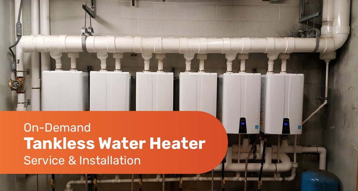 On-Demand Tankless Water Heater Service & Installation