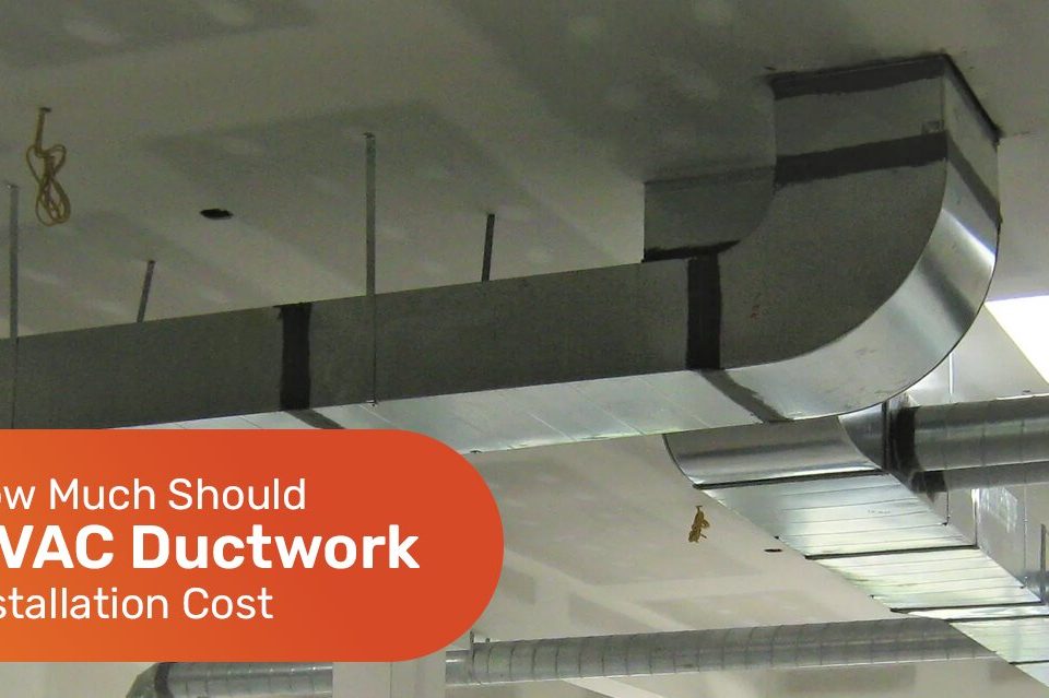 How Much Should HVAC Ductwork Installation Cost