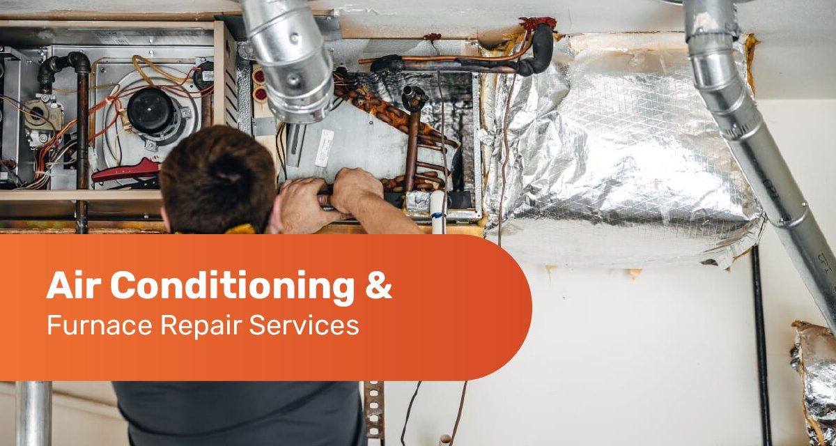 Air Conditioning & Furnace Repair Services