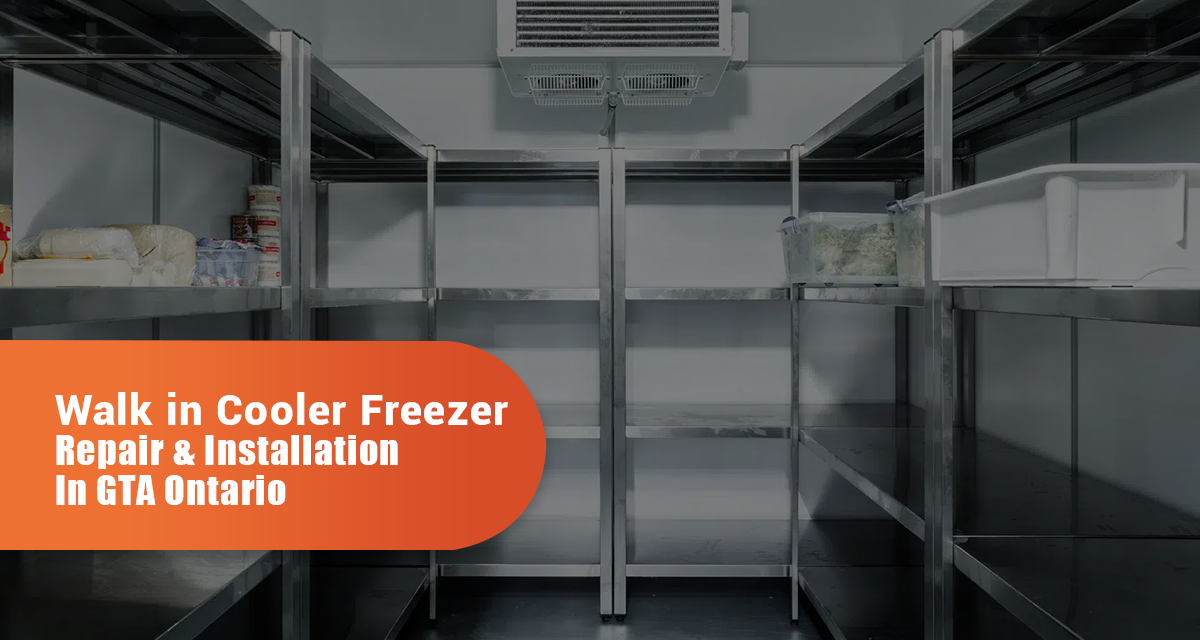 Walk In Cooler Freezer Repair & Installation In GTA Ontario