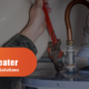 10 Common Water Heater Problems And Solutions