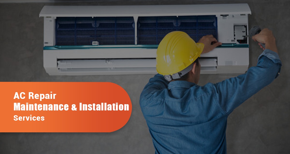 AC Repair, Maintenance & Installation Services