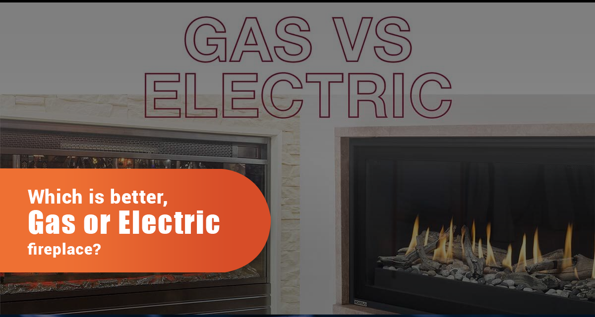 Which Is Better, Gas Or Electric Fireplace?