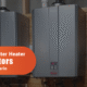 Tankless Water Heater Contractors in Toronto, Ontario