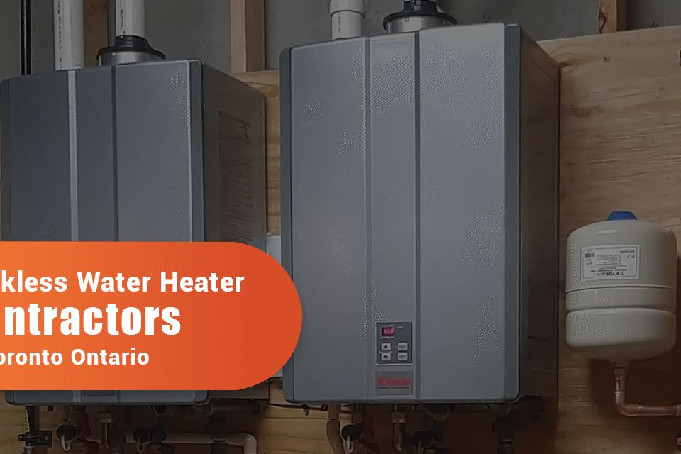 Tankless Water Heater Contractors in Toronto, Ontario