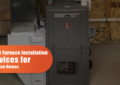 Expert Furnace Installation Services for Brampton Homes