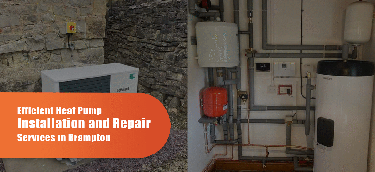 Efficient Heat Pump Installation And Repair Services In Brampton