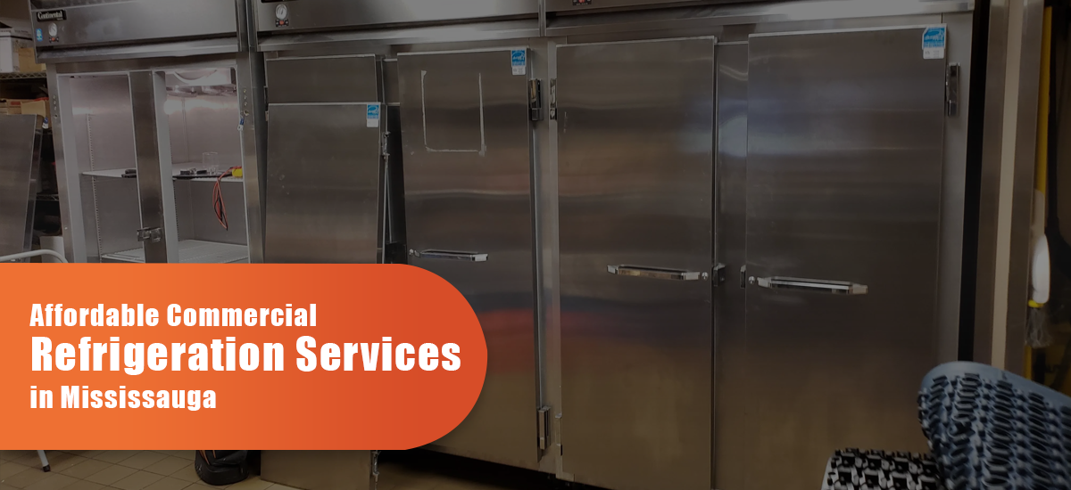 Affordable Commercial Refrigeration Services In Mississauga