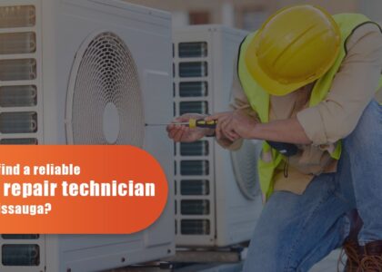 How To Find A Reliable HVAC Repair Technician In Mississauga?