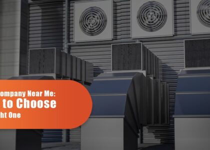HVAC Company Near Me: How To Choose The Right One