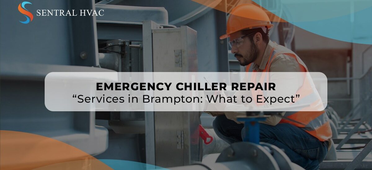 Emergency Chiller Repair Services In Brampton: What To Expect