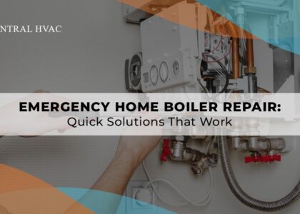 Emergency Home Boiler Repair: Quick Solutions That Work
