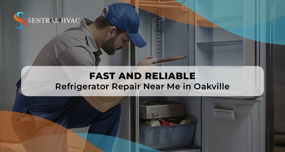 Fast And Reliable Refrigerator Repair Near Me In Oakville