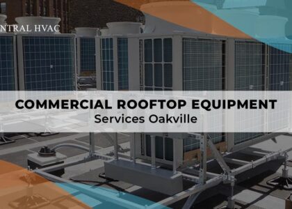 Commercial Rooftop Equipment Services Oakville