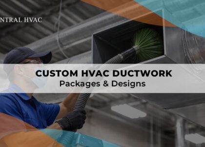 Custom HVAC Ductwork Packages & Designs