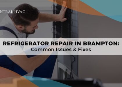 Refrigerator Repair In Brampton: Common Issues & Fixes