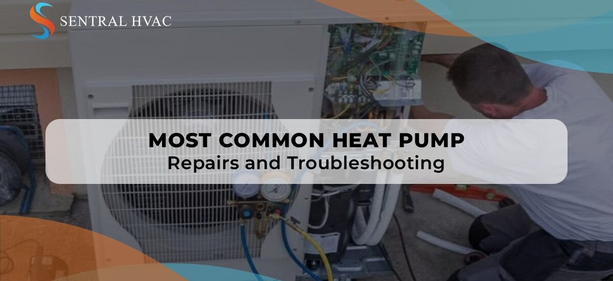 Most Common Heat Pump Repairs And Troubleshooting