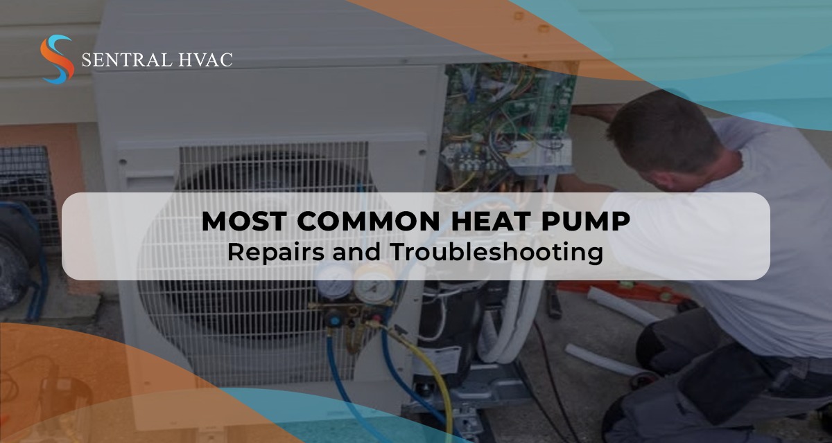 Most Common Heat Pump Repairs And Troubleshooting