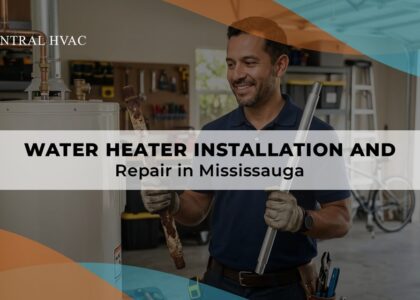 Water Heater Installation And Repair In Mississauga