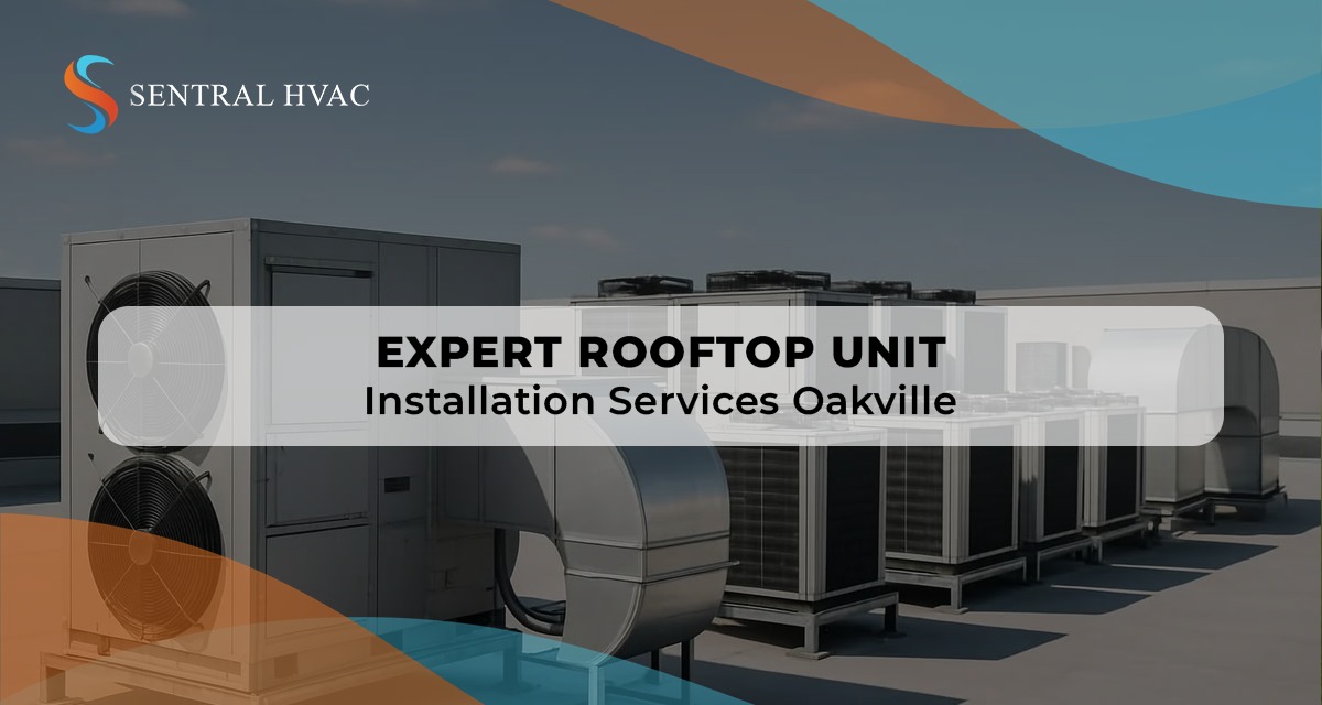 Expert Rooftop Unit Installation Services Oakville