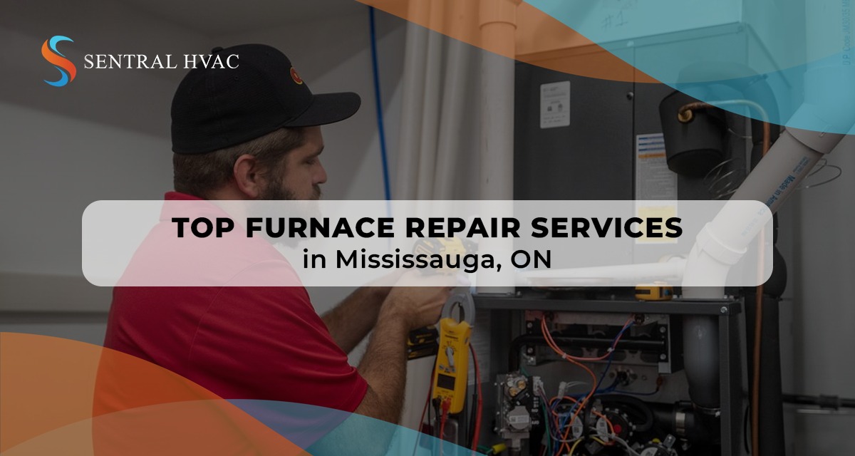 Top Furnace Repair Services In Brampton, ON