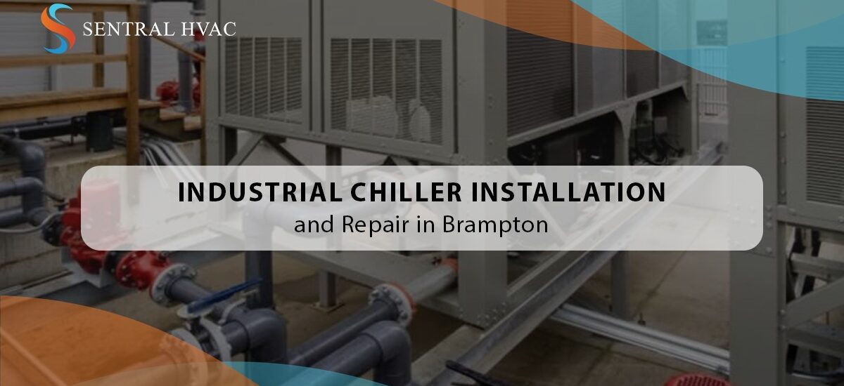 Industrial Chiller Installation And Repair In Brampton