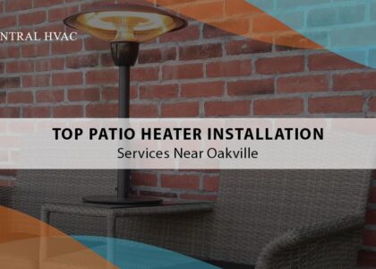 Top Patio Heater Installation Services Near Oakville