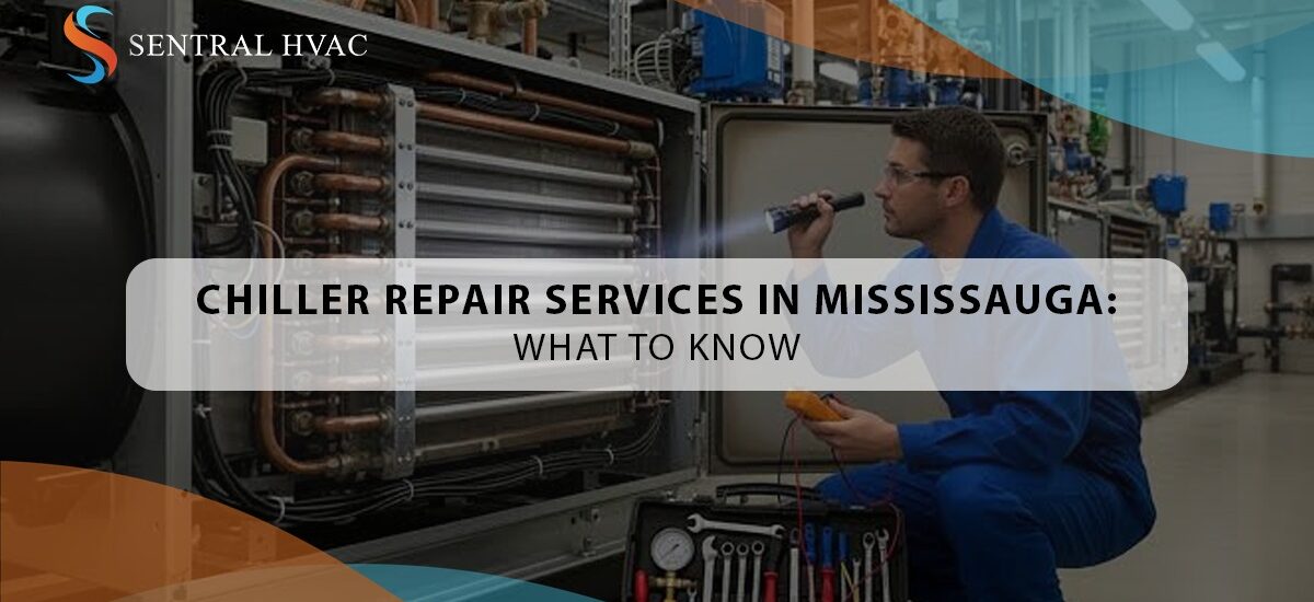 Chiller Repair Services In Mississauga: What To Know
