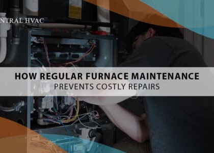 How Regular Furnace Maintenance Prevents Costly Repairs